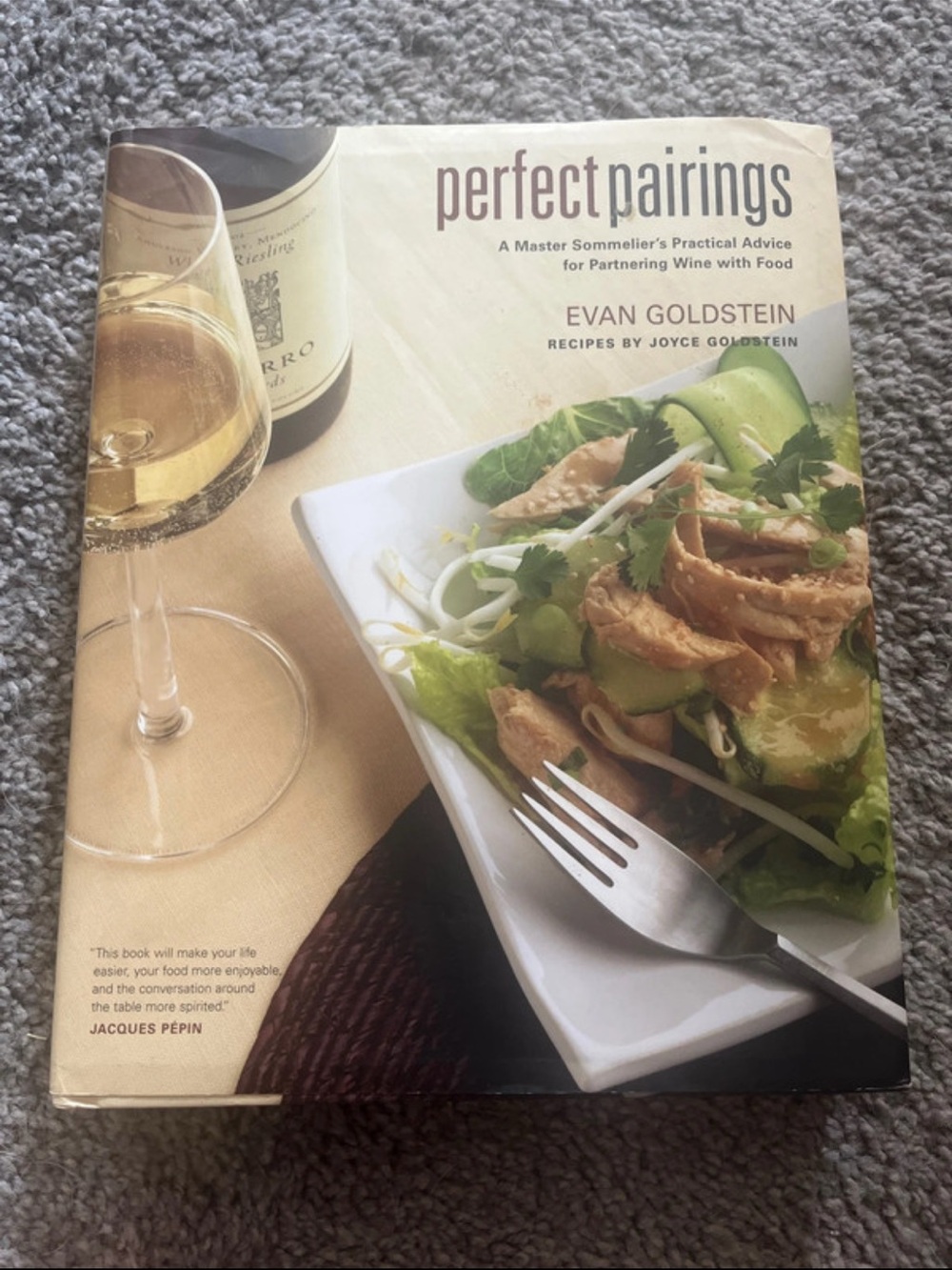 Perfect Pairings Cookbook by - Evan Goldstein